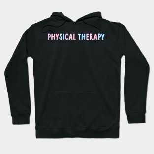 physical therapy - pink/blue/purple Hoodie